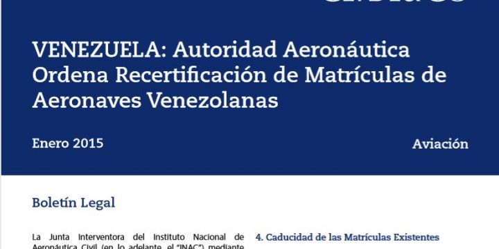 Autoridad Aeronáutica Ordena Recertificación de Matrículas de Aeronaves Venezolanas
