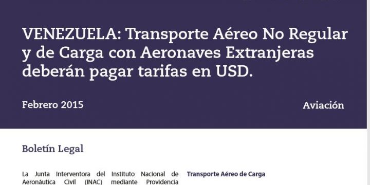 Transporte Aéreo No Regular y de Carga con Aeronaves Extranjeras deberán pagar tarifas en USD